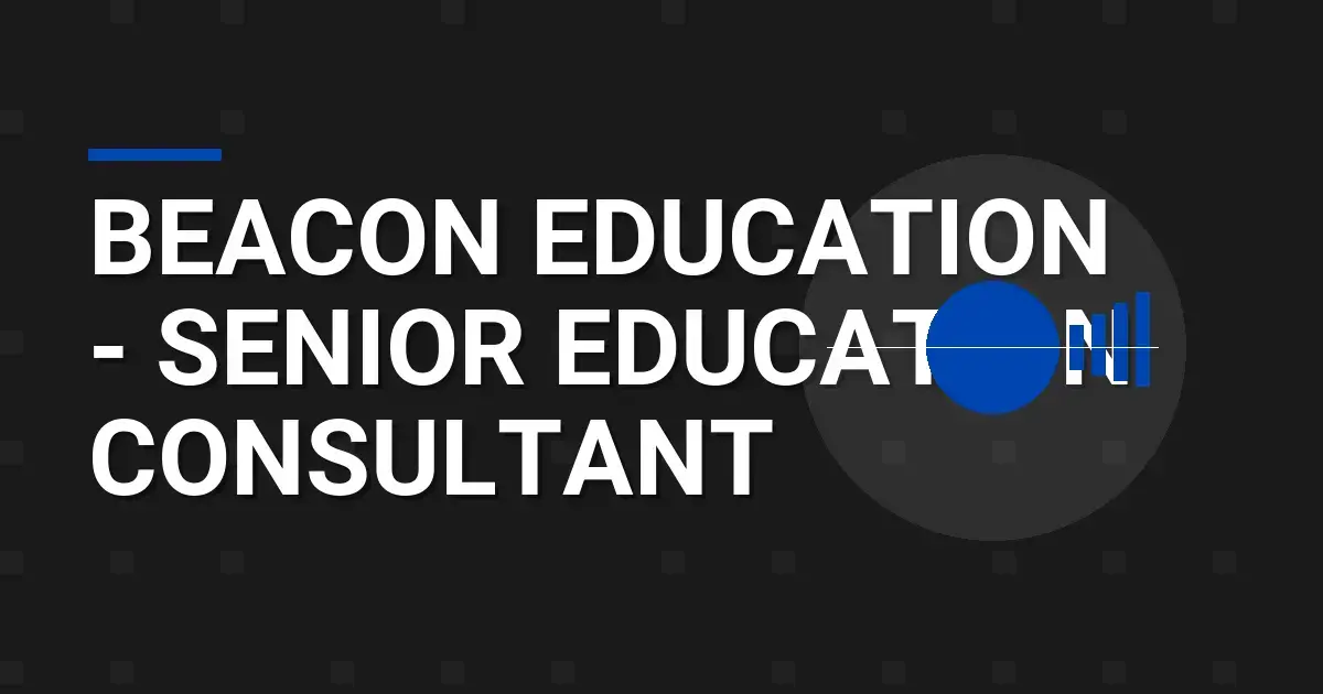 Beacon Education - Senior Education Consultant