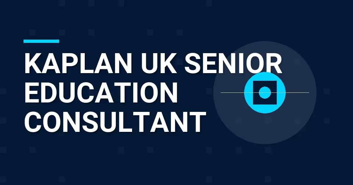 Kaplan UK Senior Education Consultant