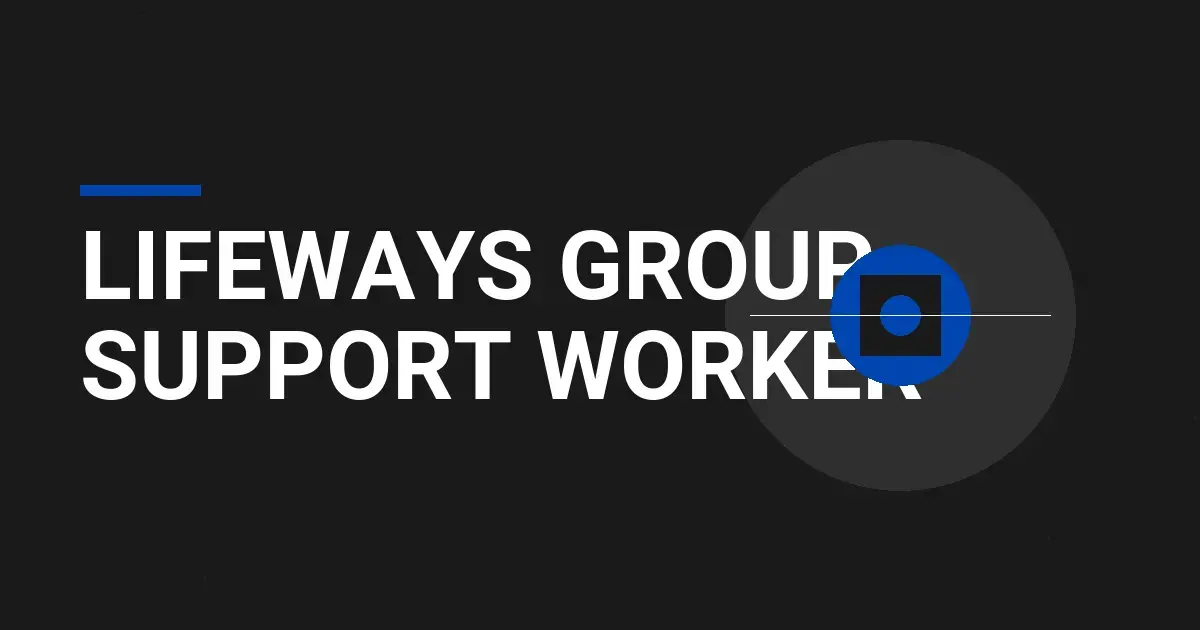 Lifeways Group - Support Worker