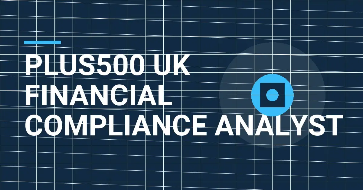 Plus500 UK Financial Compliance Analyst