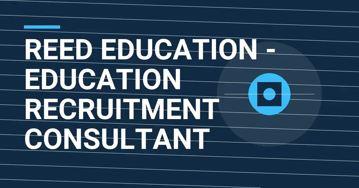 Reed Education - Education Recruitment Consultant