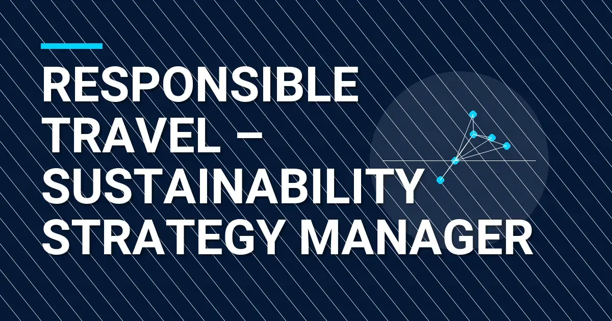 Responsible Travel – Sustainability Strategy Manager