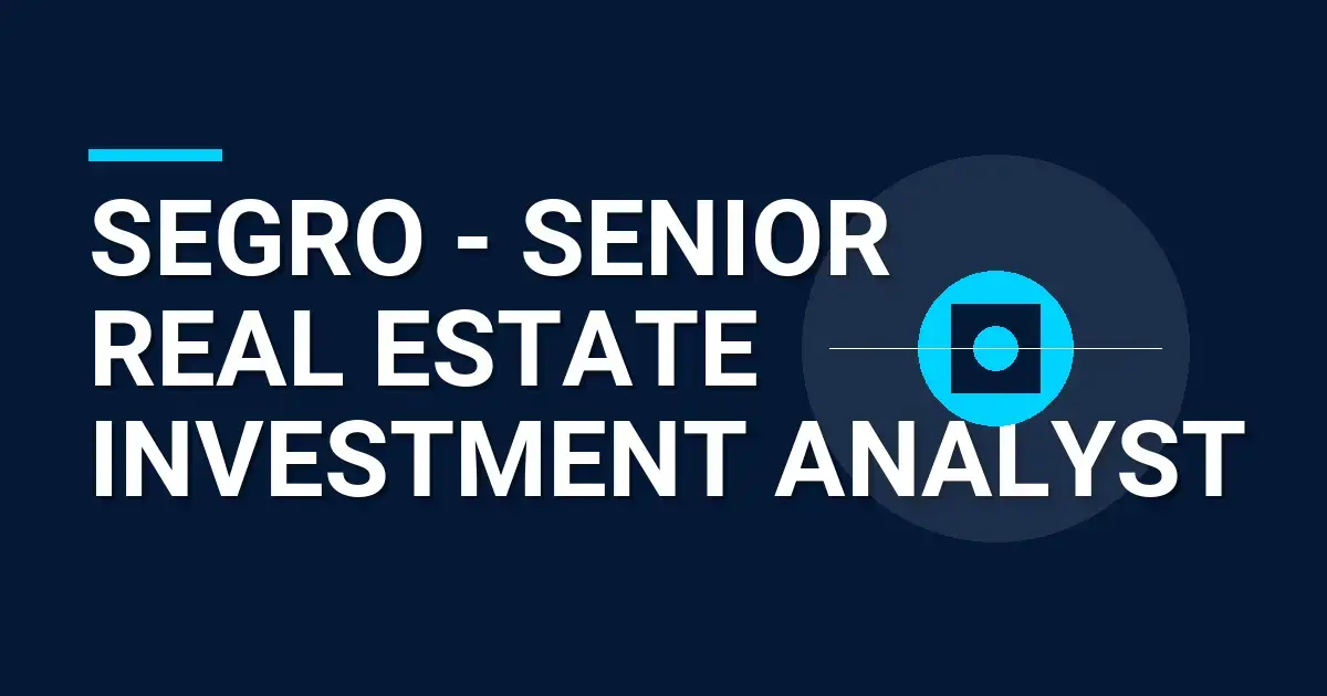 SEGRO - Senior Real Estate Investment Analyst