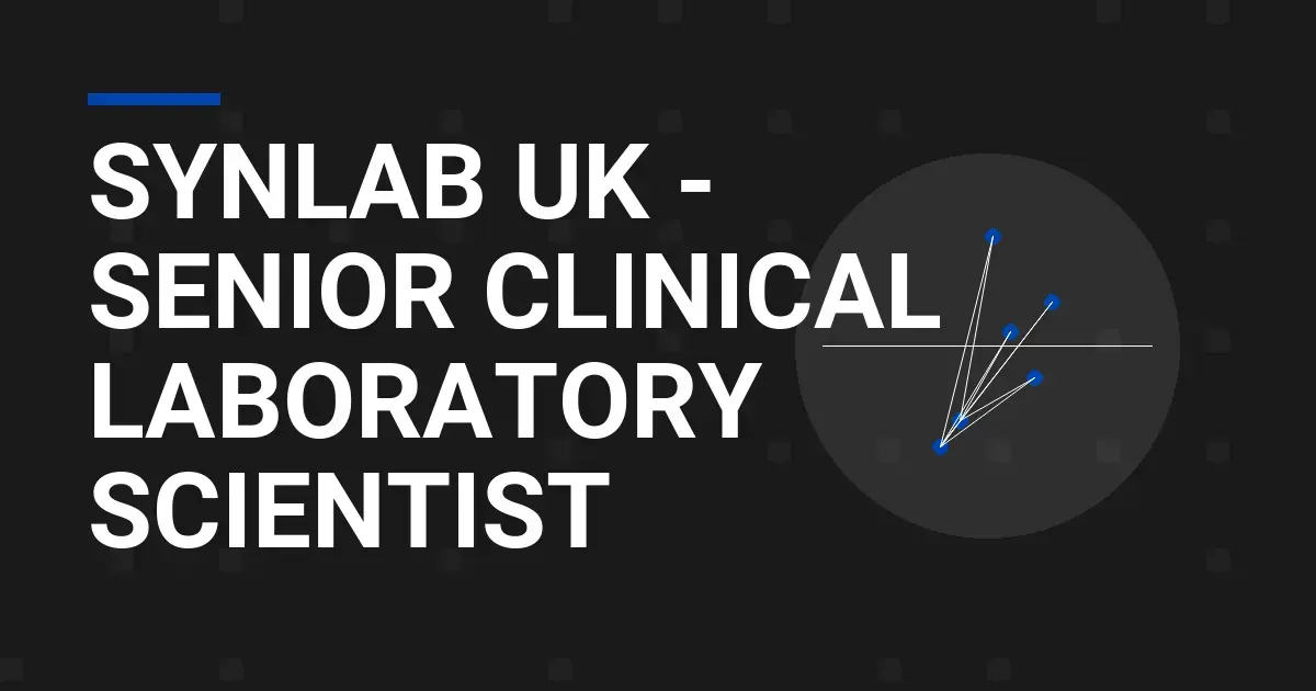 Synlab UK - Senior Clinical Laboratory Scientist