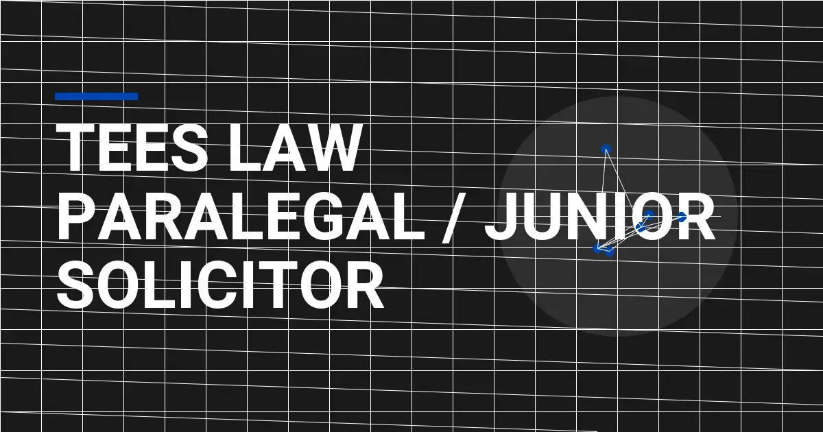 Tees Law Paralegal / Junior Solicitor