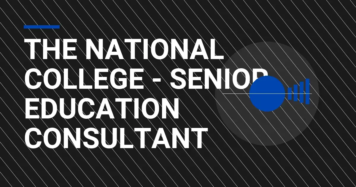 The National College - Senior Education Consultant