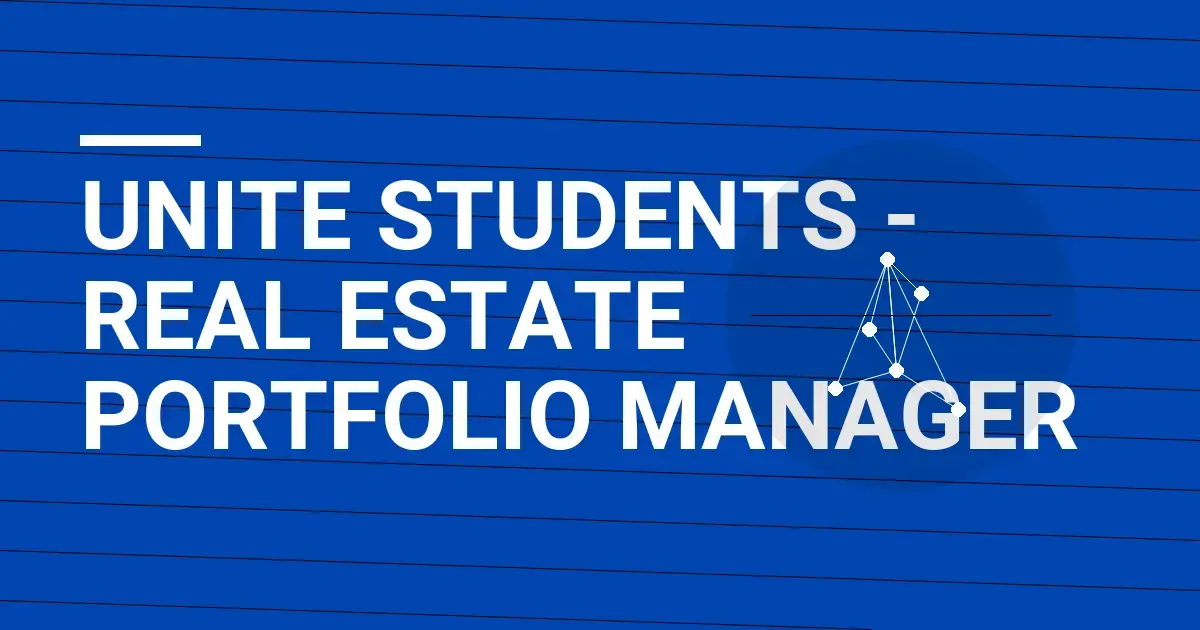 Unite Students - Real Estate Portfolio Manager