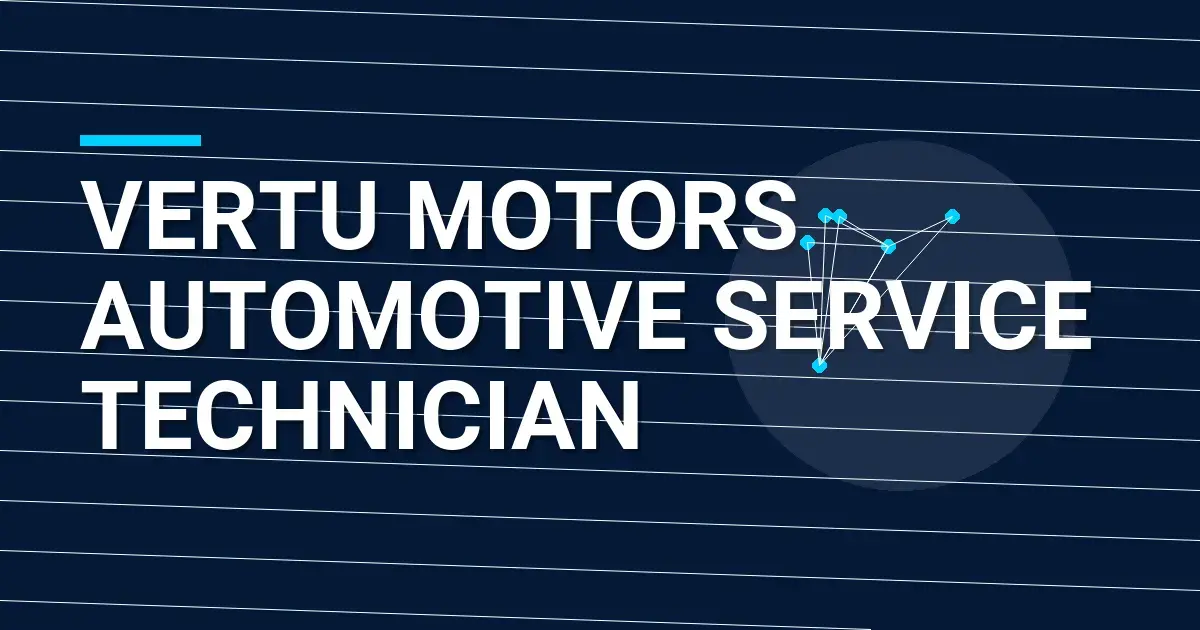 Vertu Motors Automotive Service Technician
