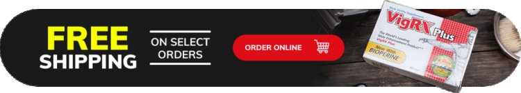 VigRX Plus Guide: Ingredients, Benefits, Offers & UAE Ordering